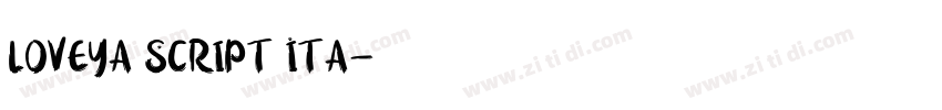 loveya Script Ita字体转换